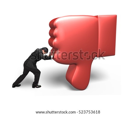 Man try to push down red 3D thumb down, isolated on white background.