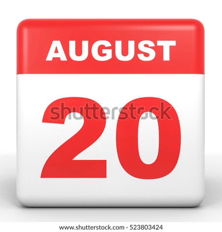 August 20. Calendar on white background. 3D illustration.