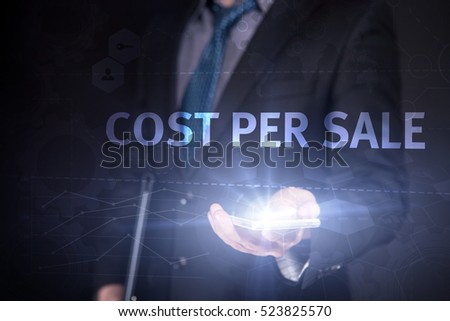 Businessman Use Smartphone And Selecting Cost Per Sale, Touch Screen. Virtual Icon. Graphs Interface. Business concept. Internet concept. Digital Interfaces