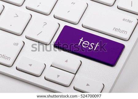 Test word written on computer keyboard.   