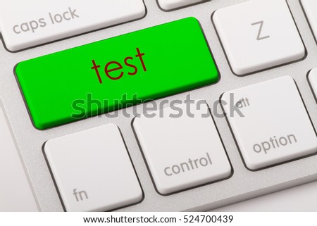 Test word written on computer keyboard.   