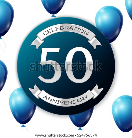 Silver number fifty years anniversary celebration on blue circle paper banner with silver ribbon. Realistic blue balloons with ribbon on white background. Vector illustration.