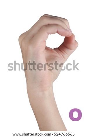 Fingerspelling alphabet. Letter O made by human hand isolated on white background