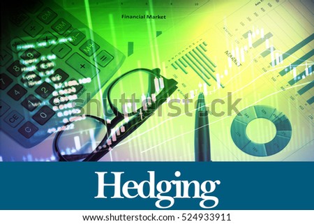 Hedging - Abstract digital information to represent Business&Financial as concept. The word Hedging is a part of stock market vocabulary in stock photo