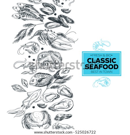 Vector hand drawn sea food Illustration. Seamless border. Vintage style sketch background.