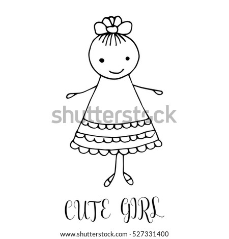 Cute little girl. Hand drawing in funny kids style. Design element for decoration souvenirs, cards, poster, banner. Imitation drawing child. Contour. Vector illustration isolated on white background.