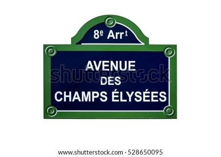 
The Avenue des Champs Elysees street sign,  situated in the 8th arrondissement of Paris, France. One of the most famous streets in the world. Isolated on white background. 