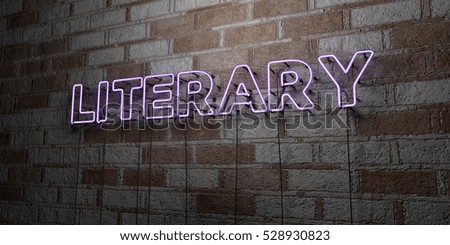 LITERARY - Glowing Neon Sign on stonework wall - 3D rendered royalty free stock illustration.  Can be used for online banner ads and direct mailers.
