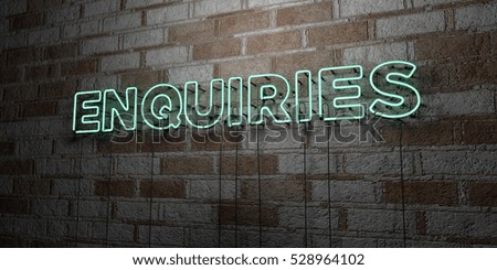 ENQUIRIES - Glowing Neon Sign on stonework wall - 3D rendered royalty free stock illustration.  Can be used for online banner ads and direct mailers.
