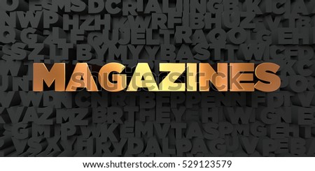Magazines - Gold text on black background - 3D rendered royalty free stock picture. This image can be used for an online website banner ad or a print postcard.