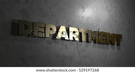 Department - Gold text on black background - 3D rendered royalty free stock picture. This image can be used for an online website banner ad or a print postcard.