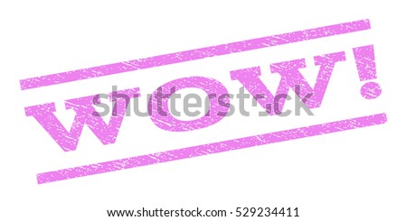 Wow! watermark stamp. Text caption between parallel lines with grunge design style. Rubber seal stamp with dust texture. Vector violet color ink imprint on a white background.
