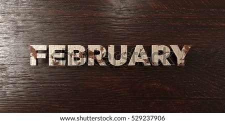 February - grungy wooden headline on Maple  - 3D rendered royalty free stock image. This image can be used for an online website banner ad or a print postcard.