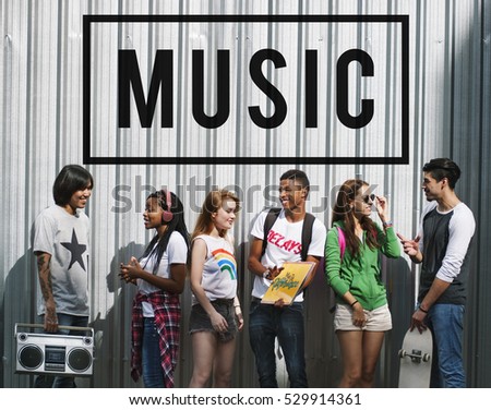 Entertainment Music Teenagers Lifestyle Concept