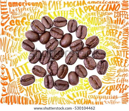 Top view of roasted coffee beans with Typography. use for background