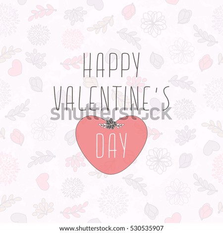 Valentine's Card With Seamless Cute Pattern With Hearts, Flowers And Leaves