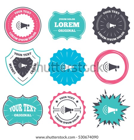 Label and badge templates. Megaphone sign icon. Loudspeaker strike symbol. Retro style banners, emblems. Vector