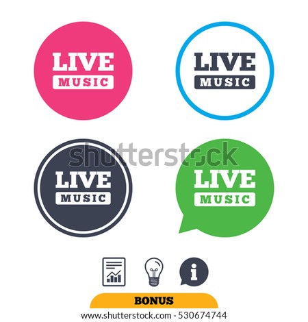 Live music sign icon. Karaoke symbol. Report document, information sign and light bulb icons. Vector