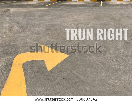Sign turn right on the road and text is turn right on skin