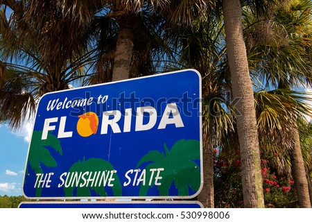 "Welcome to Florida" sign (The Sunshine State)