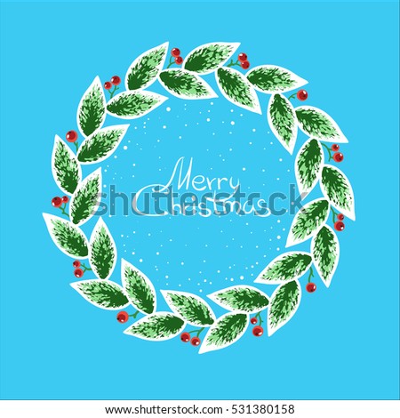 Hand drawn wreath with leaves, berries and snow, for Christmas and New year, frame isolated on blue background.