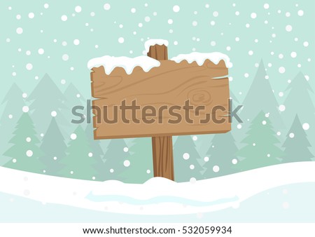 Cute Cartoon Clip Art - Blank wooden direction sign with Falling snow. Empty wooden pointer with white snow and pine forest background, Christmas background