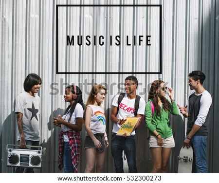 Entertainment Music Teenagers Lifestyle Concept