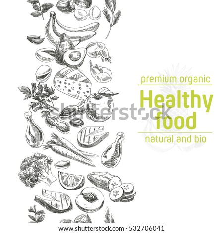 Vector hand drawn healthy food illustration. Seamless border. Vintage style. Retro sketch background