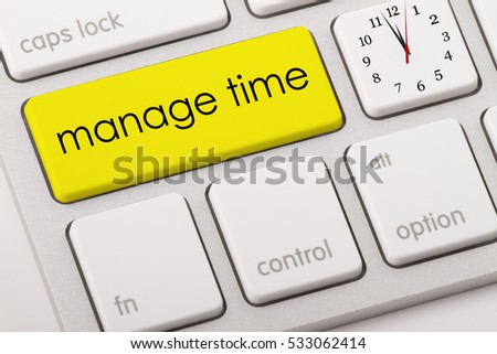 Manage time word written on computer keyboard.