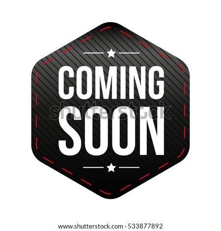 Coming Soon patch vector Royalty-Free Stock Photo #533877892