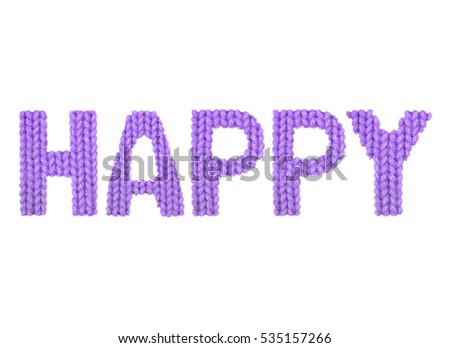 Happy word on a blurry texture knitted pattern of woolen thread closeup. English alphabet. Typography design. Color purple