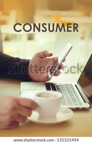 Consumer, Business Concept