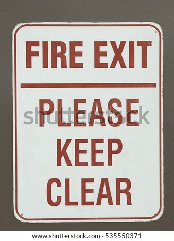 Fire exit - please keep clear sign