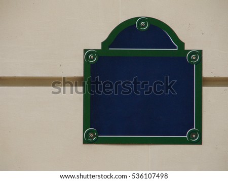 Empty metal board street sign in Paris France, copy space, empty plate suitable for adding custom text 