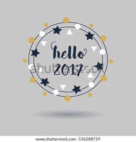 Abstract navy blue hello 2017 sign and white and golden circle geometrical wreath emblem with dropped shadow on gray background