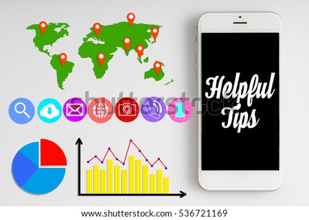 "Helpful tips" words on smartphone with social media icon, graph, pie chart, map and location services with white background - business, finance and copy space concept
