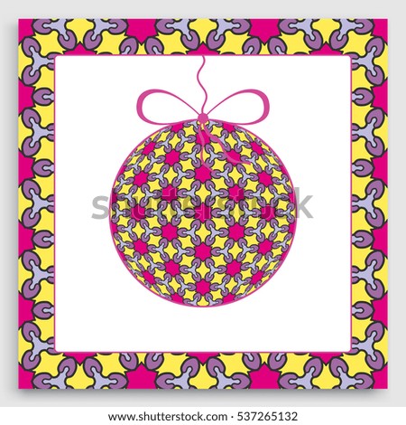 Colorful art Card or Invitation with ornate Christmas ball, ribbon bow and frame border pattern. New Year isolated design elements. Decorative stylized geometric floral ornament for greeting cards
