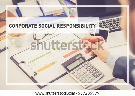 BUSINESS CONCEPT: CORPORATE SOCIAL RESPONSIBILITY