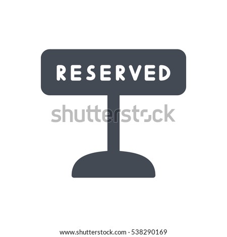 Restaurant Icon Solid reserved sign silhouette