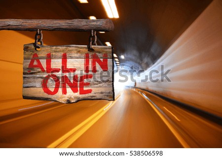 All in one motivational phrase sign on old wood with blurred background