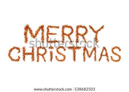 Inscription MERRY CHRISTMAS made of  red and yellow tinsel on a white background. Isolated