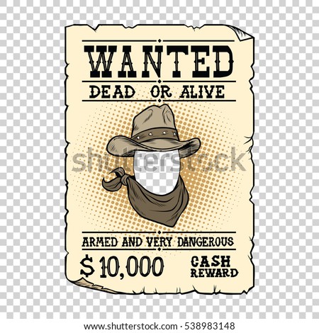 Western ad wanted dead or alive Royalty-Free Stock Photo #538983148