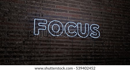 FOCUS -Realistic Neon Sign on Brick Wall background - 3D rendered royalty free stock image. Can be used for online banner ads and direct mailers.
