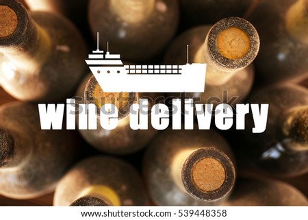 Text WINE DELIVERY and ship icon on wine bottles background