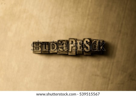 BUDAPEST - close-up of grungy vintage typeset word on metal backdrop. Royalty free stock - 3D rendered stock image.  Can be used for online banner ads and direct mail.