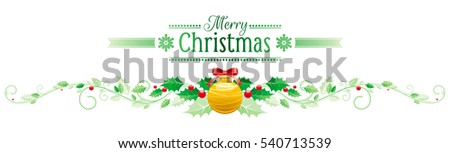 Merry Christmas, Happy new Year horizontal border banner, holly berry, ball decoration. Text lettering logo. Isolated white background. Abstract xmas poster, greeting card design. Vector illustration
