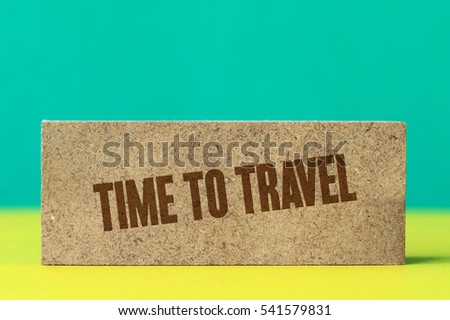 Time To Travel, Business Concept