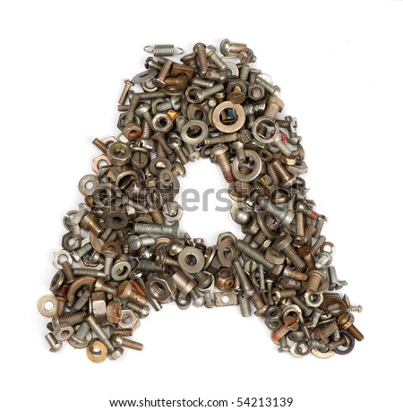 alphabet made of bolts - The letter a Royalty-Free Stock Photo #54213139