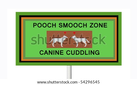 pooch smooch zone canine cuddling sign isolated on white