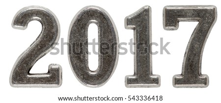 2017 inscription, made of metal numerals, isolated on white background